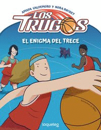 EL ENIGMA DEL TRECE. LOS TRUCOS