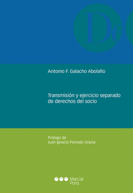 TRANSMISIN Y EJERCICIO SEPARADO DE DERECHO DEL SOCIO