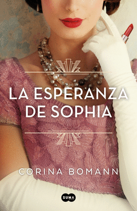 LA ESPERANZA DE SOPHIA (DIE FARBEN DER SCHNHEIT 1)