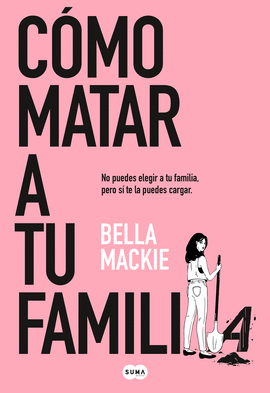 C�MO MATAR A TU FAMILIA