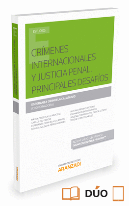 CR�MENES INTERNACIONALES Y JUSTICIA PENAL. PRINCIPALES DESAF�OS (PAPEL + E-BOOK)