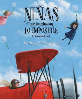 NIAS QUE IMAGINARON LO IMPOSIBLE (Y LO CONSIGUIER