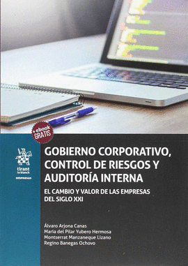 GOBIERNO CORPORATIVO, CONTROL DE RIESGOS Y AUDITORA INTERNA