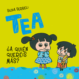 TEA A QUIEN QUEREIS MAS?