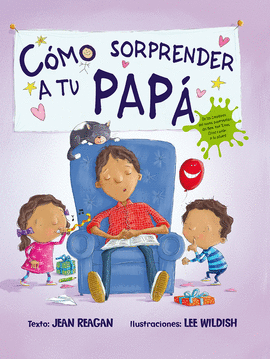 CMO SORPRENDER A TU PAP