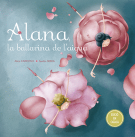 ALANA, LA BALLARINA DE IAIGUA