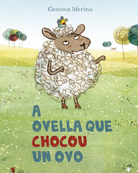 OVELLA QUE CHOCOU UN OVO, A