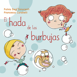 HADA DE LAS BURBUJAS,EL