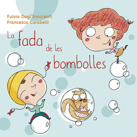 FADA DE LES BOMBOLLES,LA