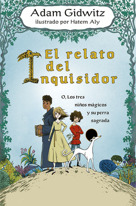 RELATO DEL INQUISIDOR, EL