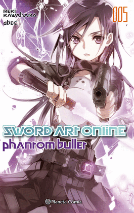 SWORD ART ONLINE PHANTOM BULLET N 01/02 (NOVELA)