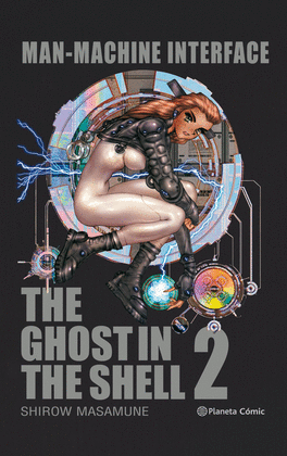 GHOST IN THE SHELL 2: MANMACHINE INTERFACE (EDICIN TRAZADO)