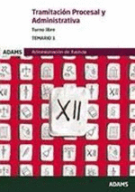 TEMARIO 1 TRAMITACIN PROCESAL Y ADMINISTRATIVA, TURNO LIBRE