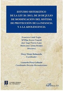 ESTUDIO SISTEMTICO DE LA LEY 26/2015, DE 28 DE JULIO DE MODIFICACIN DEL SISTEM