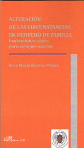 ALTERACIN DE LAS CIRCUNSTANCIAS EN DERECHO DE FAMILIA