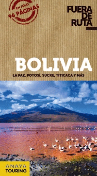 BOLIVIA -GUIA FUERA DE RUTA