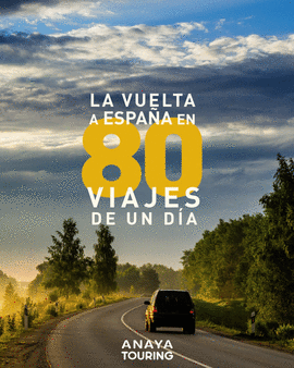 LA VUELTA A ESPAA EN 80 VIAJES