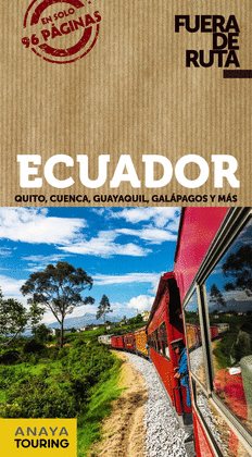 ECUADOR FUERA DE RUTA