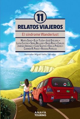 EL SNDROME WANDERLUST. ONCE RELATOS VIAJEROS