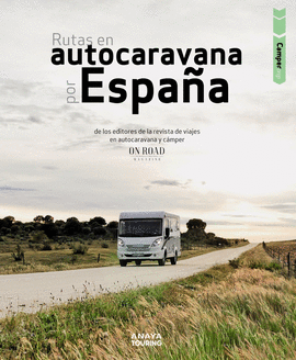 RUTAS EN AUTOCARAVANA POR ESPAA