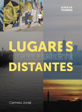 LUGARES GENERALMENTE DISTANTES  GUIAS SINGULARES