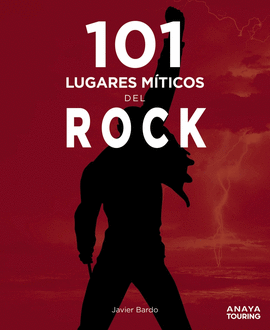 101 LUGARES MTICOS DEL ROCK