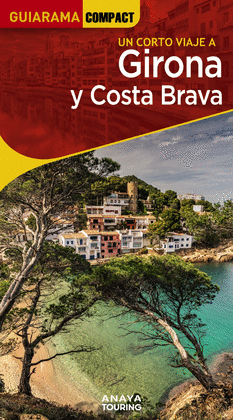 GIRONA Y COSTA BRAVA GUIARAMA