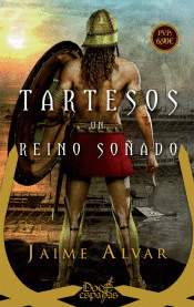 TARTESOS, UN REINO SOADO -POL