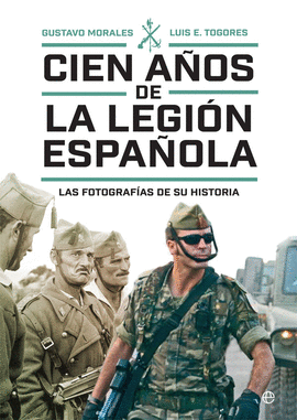 CIEN AOS DE LA LEGIN ESPAOLA