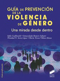 GUIA DE PREVENCION DE LA VIOLENCIA DE GENERO. UNA MIRADA DES