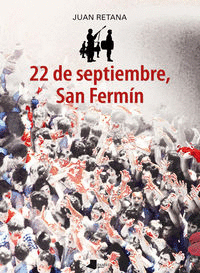 22 DE SEPTIEMBRE, SAN FERMN