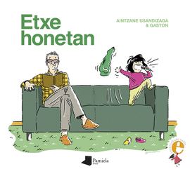 ETXE HONETAN (EUSKERA)