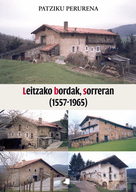 LEITZAKO BORDAK, SORRERAN (1557-1965)