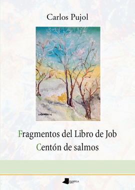 FRAGMENTOS DEL LIBRO DE JOB - CENTON DE SALMOS