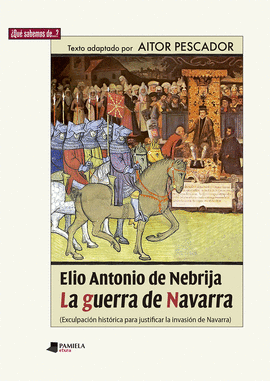 ELIO ANTONIO DE NEBRIJA. LA GUERRA DE NAVARRA