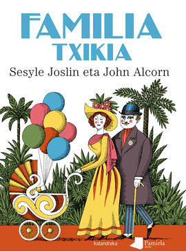 FAMILIA TXIKIA