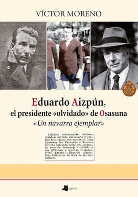 EDUARDO AIZPN, EL PRESIDENTE OLVIDADO DE OSASUNA