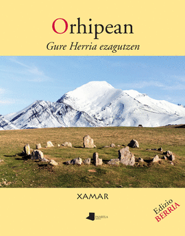 ORHIPEAN. GURE HERRIA EZAGUTZEN - KARTONE