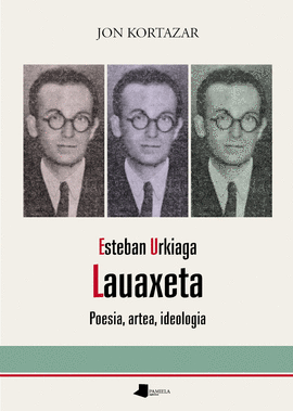 ESTEBAN URKIAGA, LAUAXETA