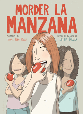 MORDER LA MANZANA (NOVELA GRFICA)