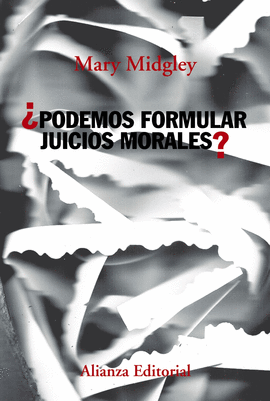 PODEMOS FORMULAR JUICIOS MORALES?