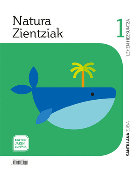 NATURA ZIENTZIAK 1 LEH EGITEN JAKIN ZUREKIN