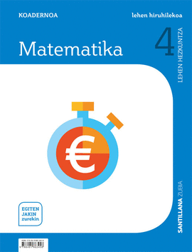 LH 6 MATEMATIKA KOADERNOA 1 EGITEN JAKIN ZUREKIN