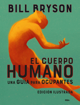 EL CUERPO HUMANO (EDICIN ILUSTRADA)