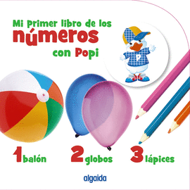 MI PRIMER LIBRO DE LOS NUMEROS CON POPI