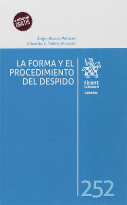 LA FORMA Y EL PROCEDIMIENTO DEL DESPIDO