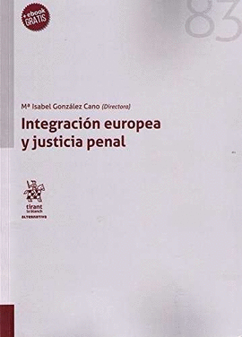 INTEGRACIN EUROPEA Y JUSTICIA PENAL