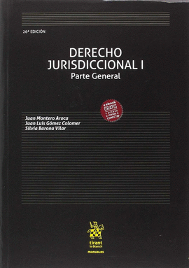 DERECHO JURISDICCIONAL I. PARTE GENERAL. 26 ED.