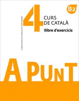 A PUNT. CURS DE CATAL�. LLIBRE D'EXERCICIS, 4