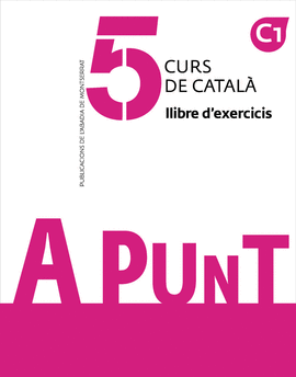 A PUNT. CURS DE CATAL. LLIBRE D'EXERCICIS, 5